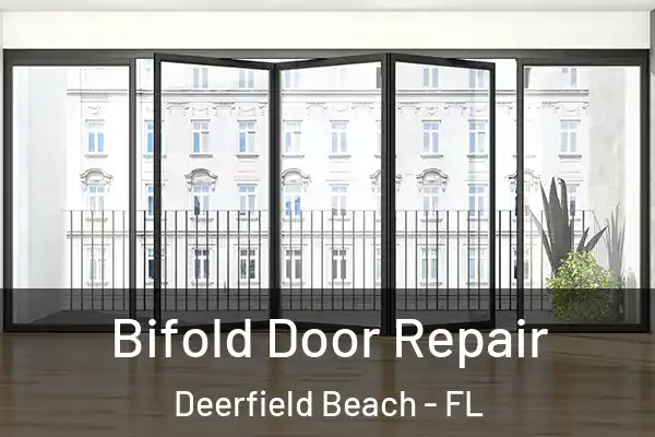 Bifold Door Repair Deerfield Beach - FL