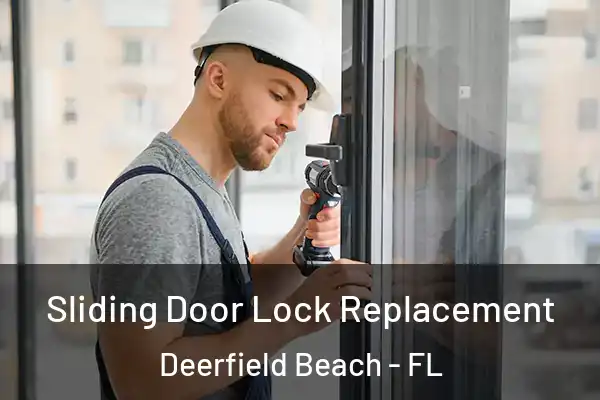  Sliding Door Lock Replacement Deerfield Beach - FL